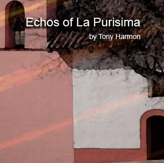 Echos of La Purisima